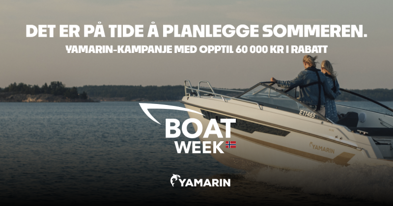 To personer kjører mot en øy om kvelden i en Yamarin 63 DC. Tekst øverst: «Det er på tide å planlegge sommeren. Yamarin-kampanje med opptil 6000 kr i rabatt.» I midten er Boat Week Norge-logoen, med Yamarin-logoen under.